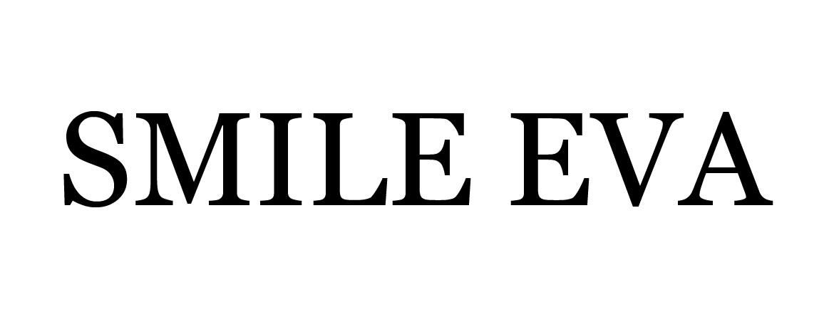 SMILE EVA