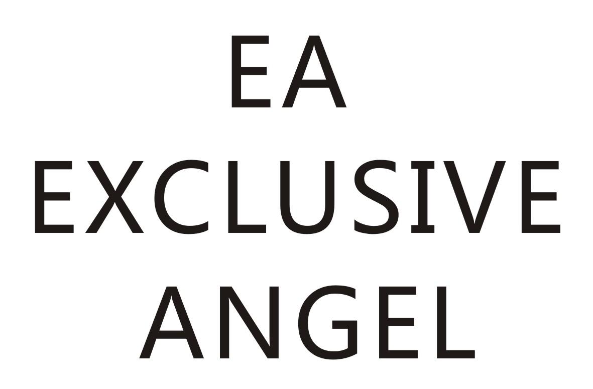EA EXCLUSIVE ANGEL