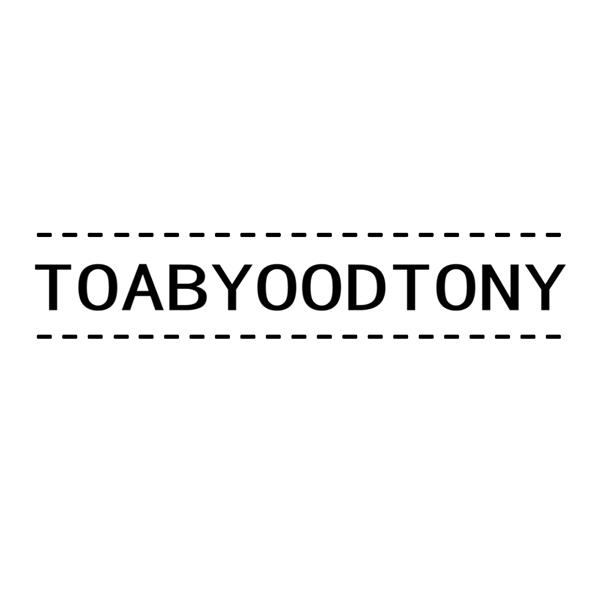 TOABYOODTONY