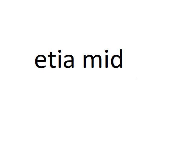 ETIA MID