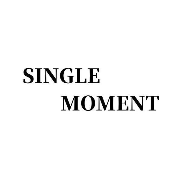 SINGLE MOMENT