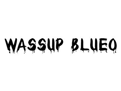 WASSUP BLUEO