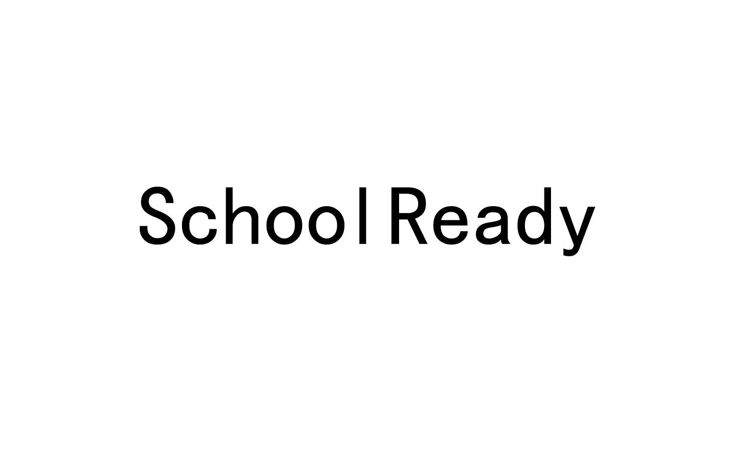 SCHOOLREADY