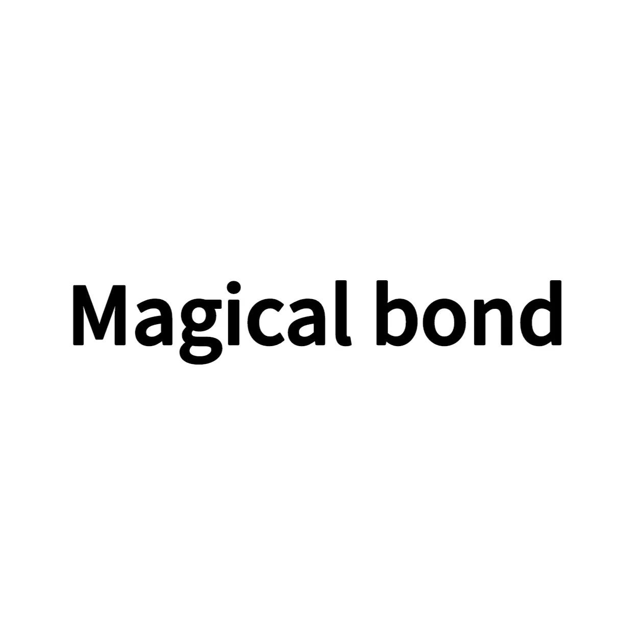 MAGICAL BOND