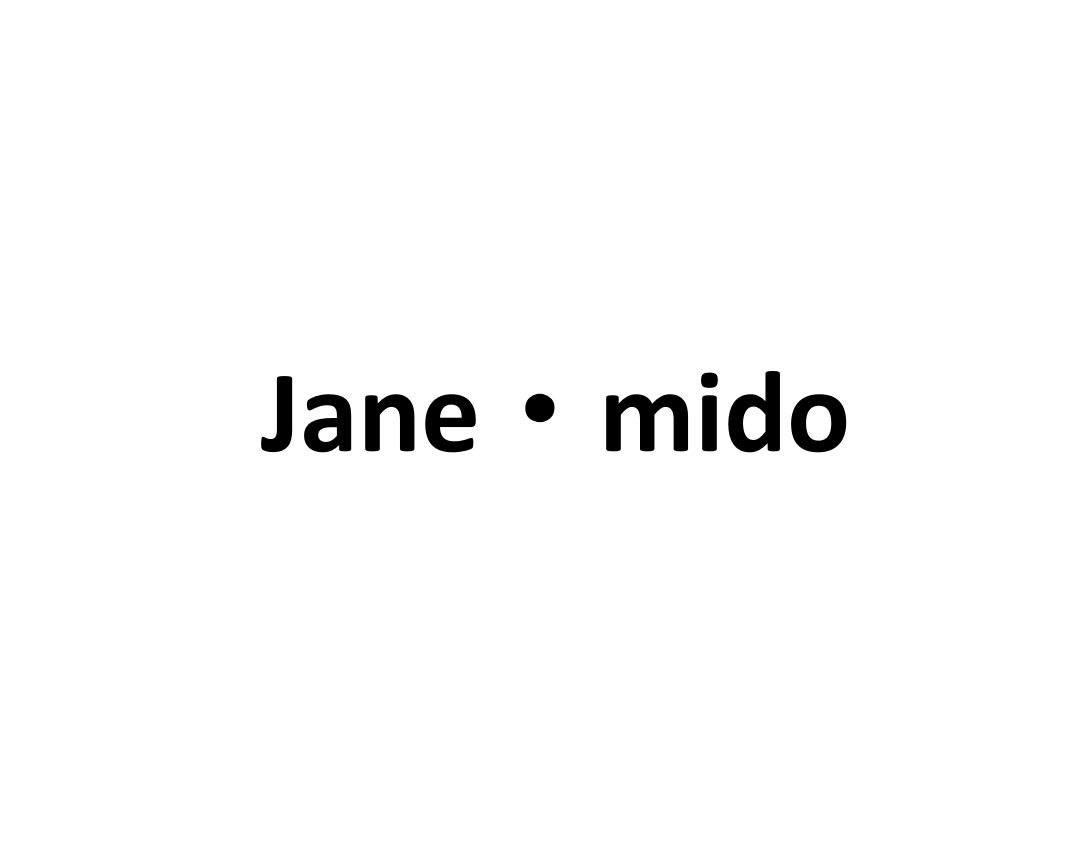 JANE·MIDO