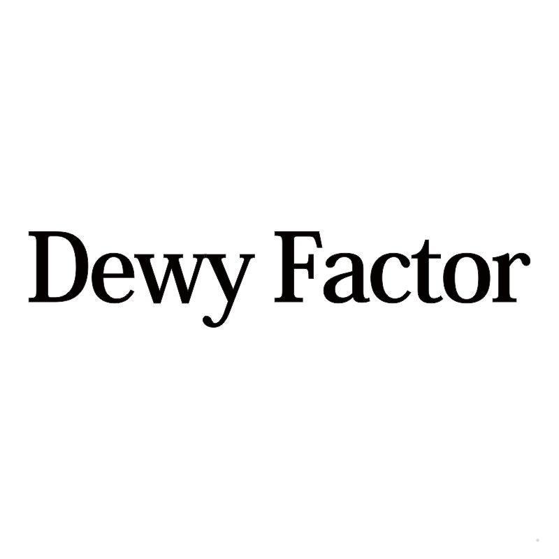 DEWY FACTOR