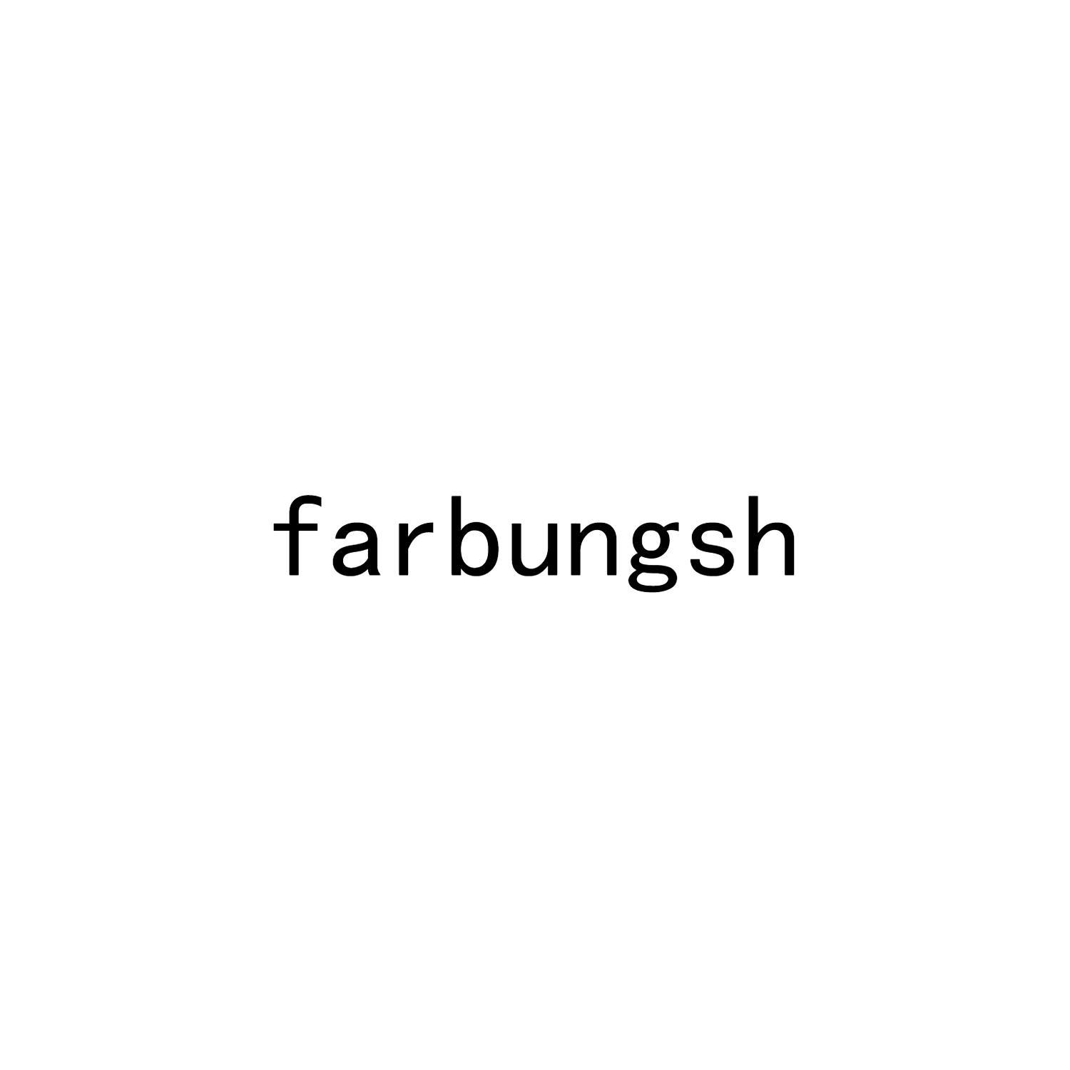 FARBUNGSH
