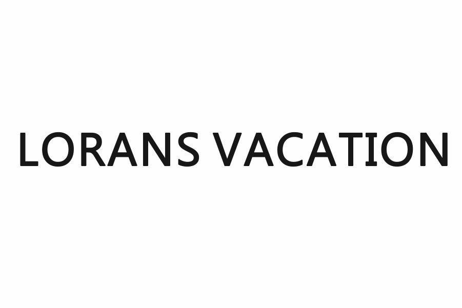 LORANS VACATION
