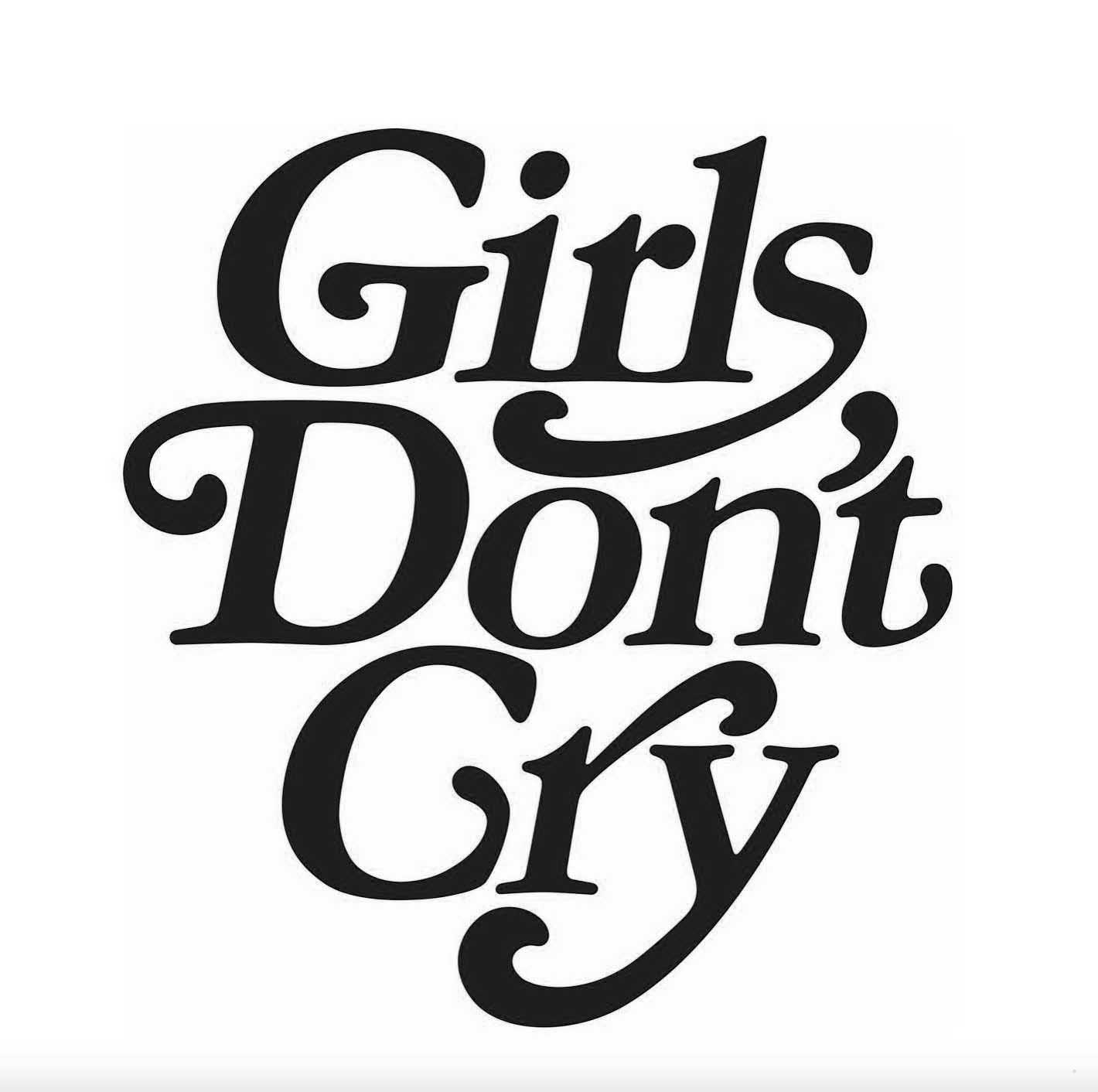 GIRLS DON'T CRY