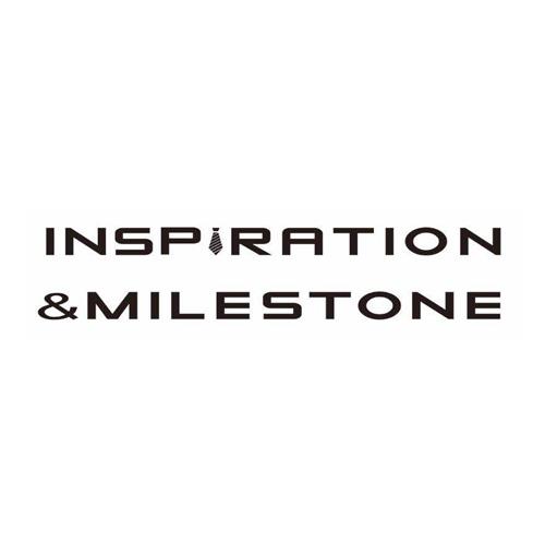 INSPRATION & MILESTONE