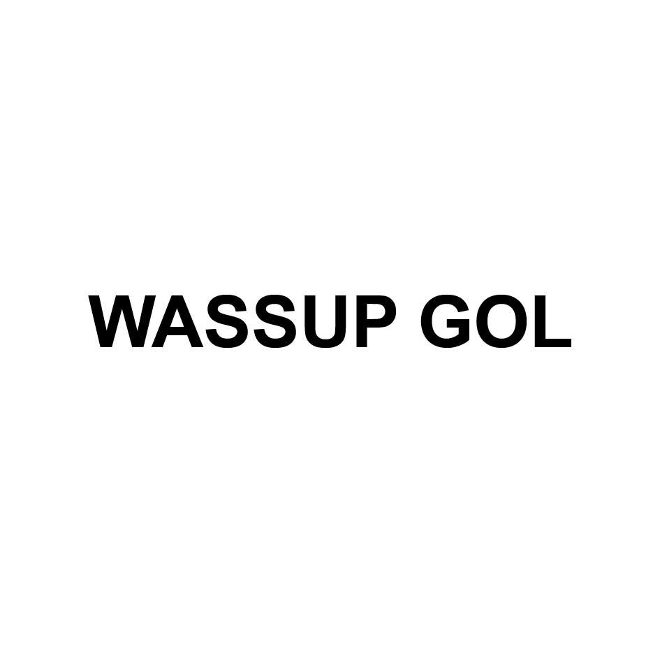 WASSUP GOL