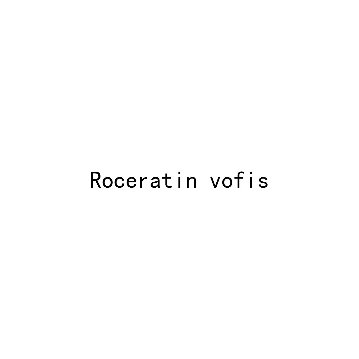 ROCERATIN VOFIS