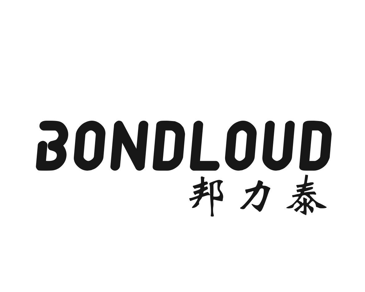 邦力泰 BONDLOUD