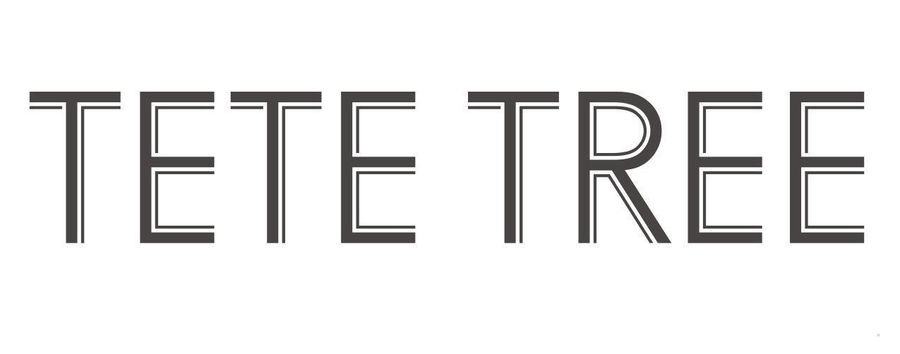 TETE TREE